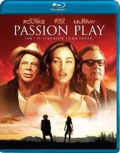 Passion Play (2010)