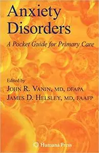 Anxiety Disorders: A Pocket Guide for Primary Care