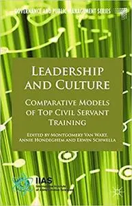 Leadership and Culture: Comparative Models of Top Civil Servant Training