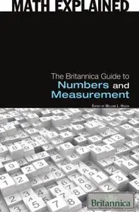 The Britannica Guide to Numbers and Measurement (Math Explained)