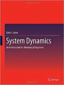 System Dynamics: An Introduction for Mechanical Engineers