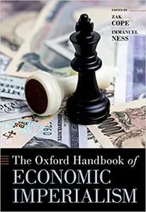 The Oxford Handbook of Economic Imperialism