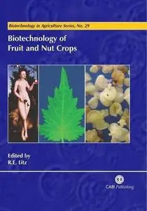 Biotechnology of Fruit and Nut Crops