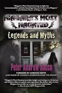 Niagara's Most Haunted: Legends and Myths