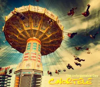 Cinortele - The Unforgettable Day