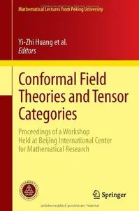 Conformal Field Theories and Tensor Categories (Repost)