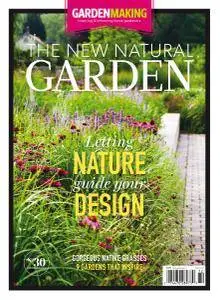 Garden Making - Issue 30 - The New Natural Garden - Summer 2017