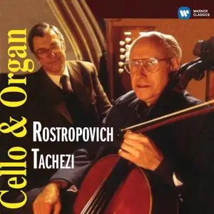 Mstislav Rostropovich, Herbert Tachezi - Cello & Organ Recital (2017)
