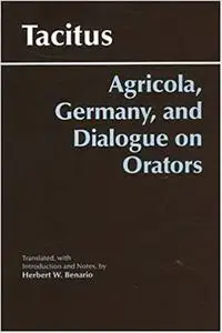 Agricola, Germany, and Dialogue on Orators