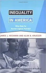 Inequality in America: What Role for Human Capital Policies?