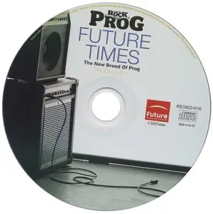 Classic Rock presents Prog: Prognosis 9: Future Times - The New Breed of Prog (2010)