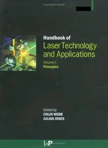 C.E. Webb, J.D.C. Jones - Handbook of Laser Technology and Applications 3-Volume Set, $1.000 (Repost)