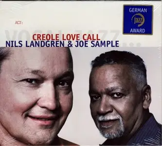 Nils Landgren & Joe Sample - Creole Love Call