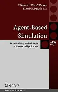 Agent-Based Simulation: From Modeling Methodologies to Real-World Applications: Post-Proceedings of the Third International Wor
