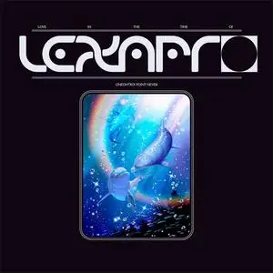Oneohtrix Point Never - Love In The Time Of Lexapro (EP) (2018) {Warp}
