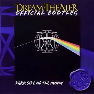 Dream Theater - Dark Side Of The Moon [Official Bootleg] (2006) (Re-up)