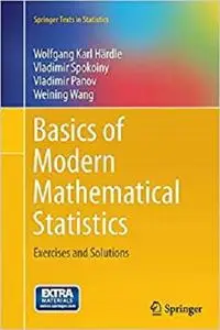 Basics of Modern Mathematical Statistics: Exercises and Solutions (Springer Texts in Statistics)