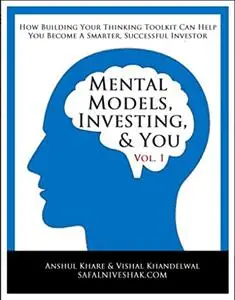 Mental Models, Investing and You