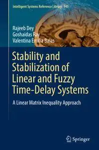 Stability and Stabilization of Linear and Fuzzy Time-Delay Systems: A Linear Matrix Inequality Approach