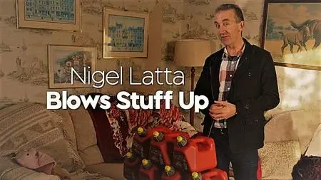 Razor Films - Nigel Latta Blows Stuff Up: Series 1 (2018)