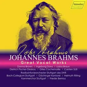 Donna Brown, Gilles Cachemaille, Gächinger Kantorei Stuttgart - Great Vocal Works: Johannes Brahms (2022)