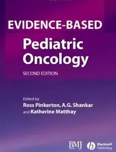 Evidence-Based Pediatric Oncology, 2 edition (repost)