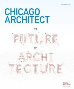 Chicago Architect - July/August 2016