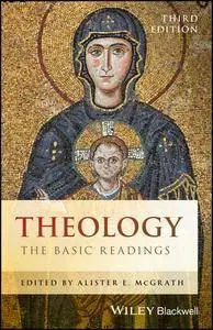 Theology: The Basic Readings, 3rd Edition