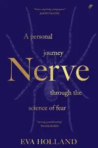 Nerve: A personal journey through the science of fear, AU Edition