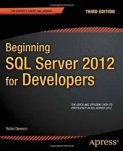 Beginning SQL Server 2012 for Developers, 3 edition (Repost)