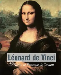 «Léonard De Vinci – L’Artiste, le Penseur, le Savant» by Eugene Muntz