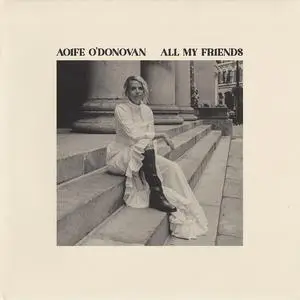 Aoife O'Donovan - All My Friends (2024)