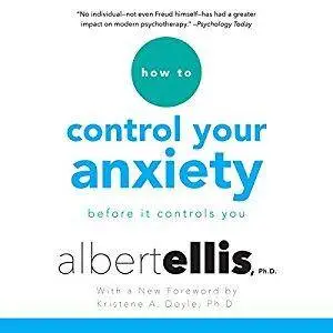 How To Control Your Anxiety Before It Controls You [Audiobook]