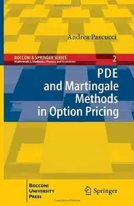 PDE and Martingale Methods in Option Pricing (repost)