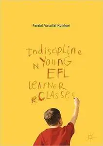 Indiscipline in Young EFL Learner Classes (repost)