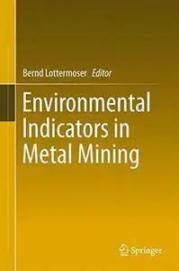 Environmental Indicators in Metal Mining [Repost]