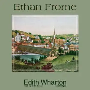 «Ethan Frome» by Edith Wharton