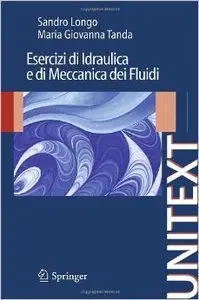 Esercizi di idraulica e di meccanica dei fluidi