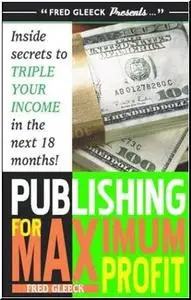 Publishing for Maximum Profit