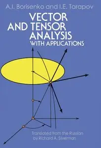 Vector and Tensor Analysis with Applications [Repost]