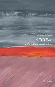 Korea: A Very Short Introduction (Very Short Introductions)