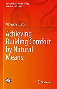 Achieving Building Comfort by Natural Means