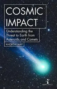 «Cosmic Impact» by Andrew May