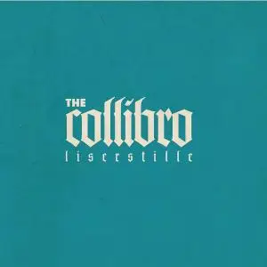 Lis Er Stille - The Collibro (2010)