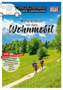 Reisemobil International - Stellplatzführer Natur- & Nationalparks