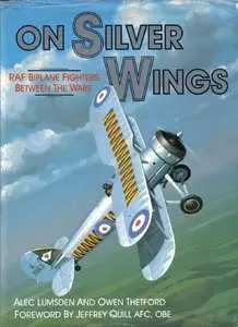 On Silver Wings: RAF Biplane Fighters Between the Wars