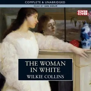 The Woman in White - Wilkie Collins