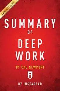 «Summary of Deep Work» by Instaread