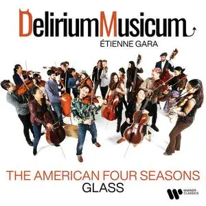 Delirium Musicum, Etienne Gara - Glass: Violin Concerto No. 2 "The American Four Seasons" (2024)