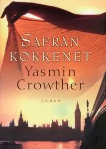 «Safrankøkkenet» by Yasmin Crowther